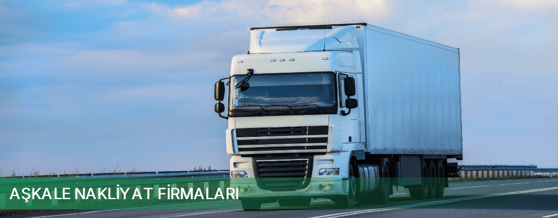 Aşkale Nakliyat Taşımacılık Aşkale Nakliyat Taşımacılık