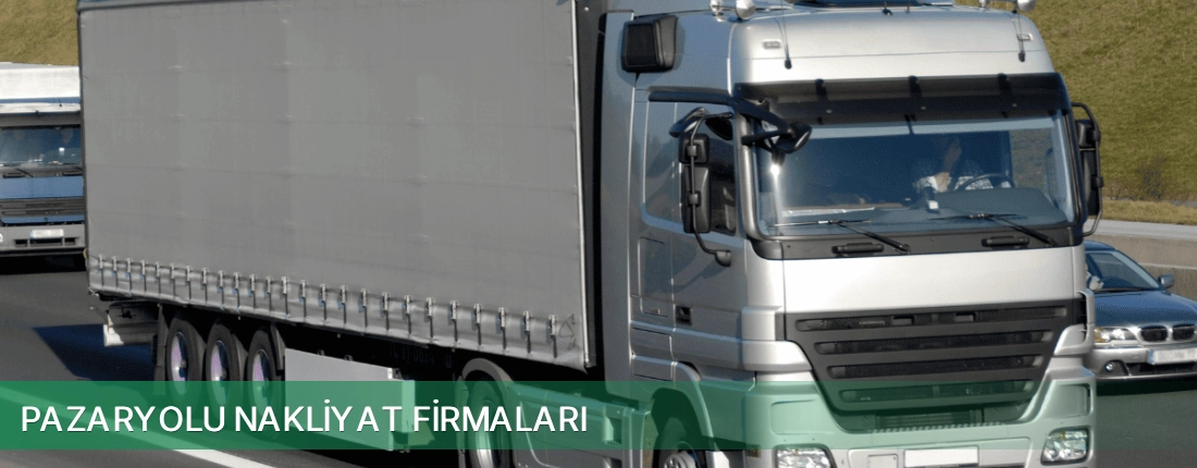Pazaryolu Nakliyat Taşımacılık